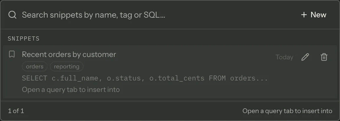 The snippet library with one saved snippet: a search box and a New button above a row carrying the snippet’s name, its two tags, a one-line preview of its SQL and a relative date, with edit and delete buttons on the right. With no query tab open the row is disabled and says “Open a query tab to insert into”.